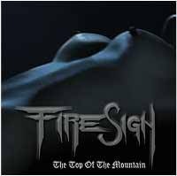 Firesign : The Top of the Mountain